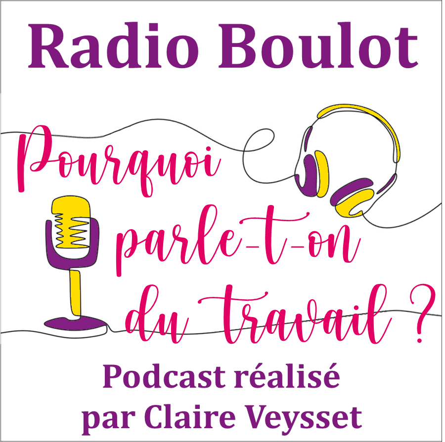 Radio Boulot : à l'écoute du travail
